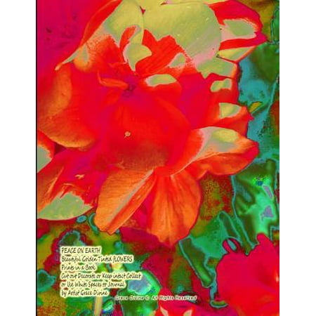 Peace on Earth Beautiful Golden Tinted Flowers Prints in a Book Cut Out Decorate or Keep Intact Collect or Use White Spaces to Journal by Artist Grace (Best Way To Keep Fresh Cut Flowers Alive)