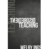 Disobedient Teaching : Surviving and Creating Change in Education