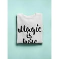 thumbnail image 3 of Magic Is Here. Sweatshirt Women -Image by Shutterstock, Female x-Large, 3 of 4