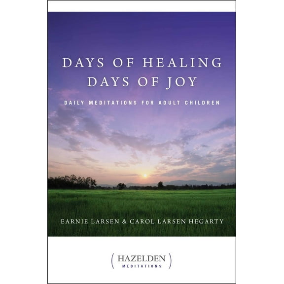 Pre-Owned Days of Healing, Days of Joy: Daily Meditations for Adult Children (Paperback) 0894864556 9780894864551
