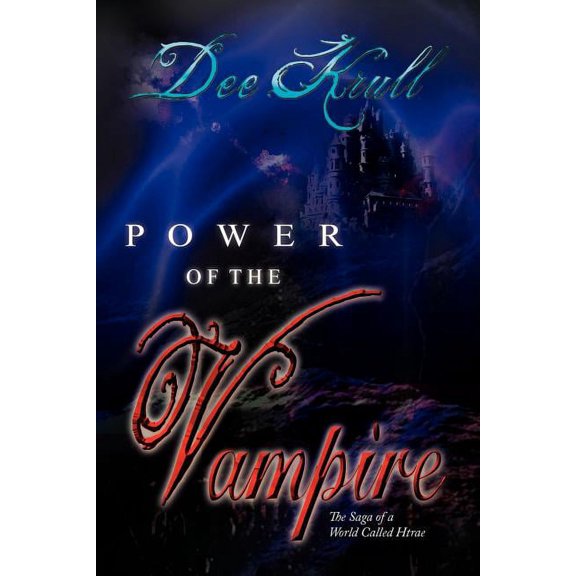 Power of the Vampire : The Saga of a World Called Htrae