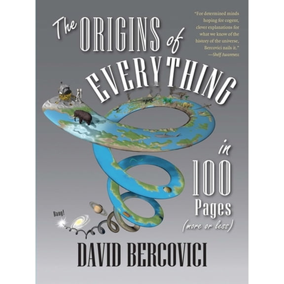 Pre-Owned The Origins of Everything in 100 Pages (More or Less) (Paperback)