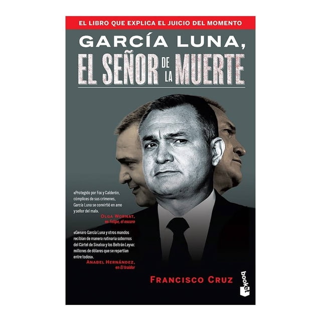 García Luna, El Señor de la Muerte Booket Francisco Cruz