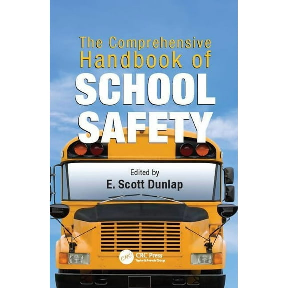Occupational Safety & Health Guide The Comprehensive Handbook of School Safety, (Paperback)