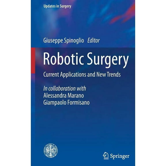 Updates in Surgery Robotic Surgery: Current Applications and New Trends, (Hardcover)