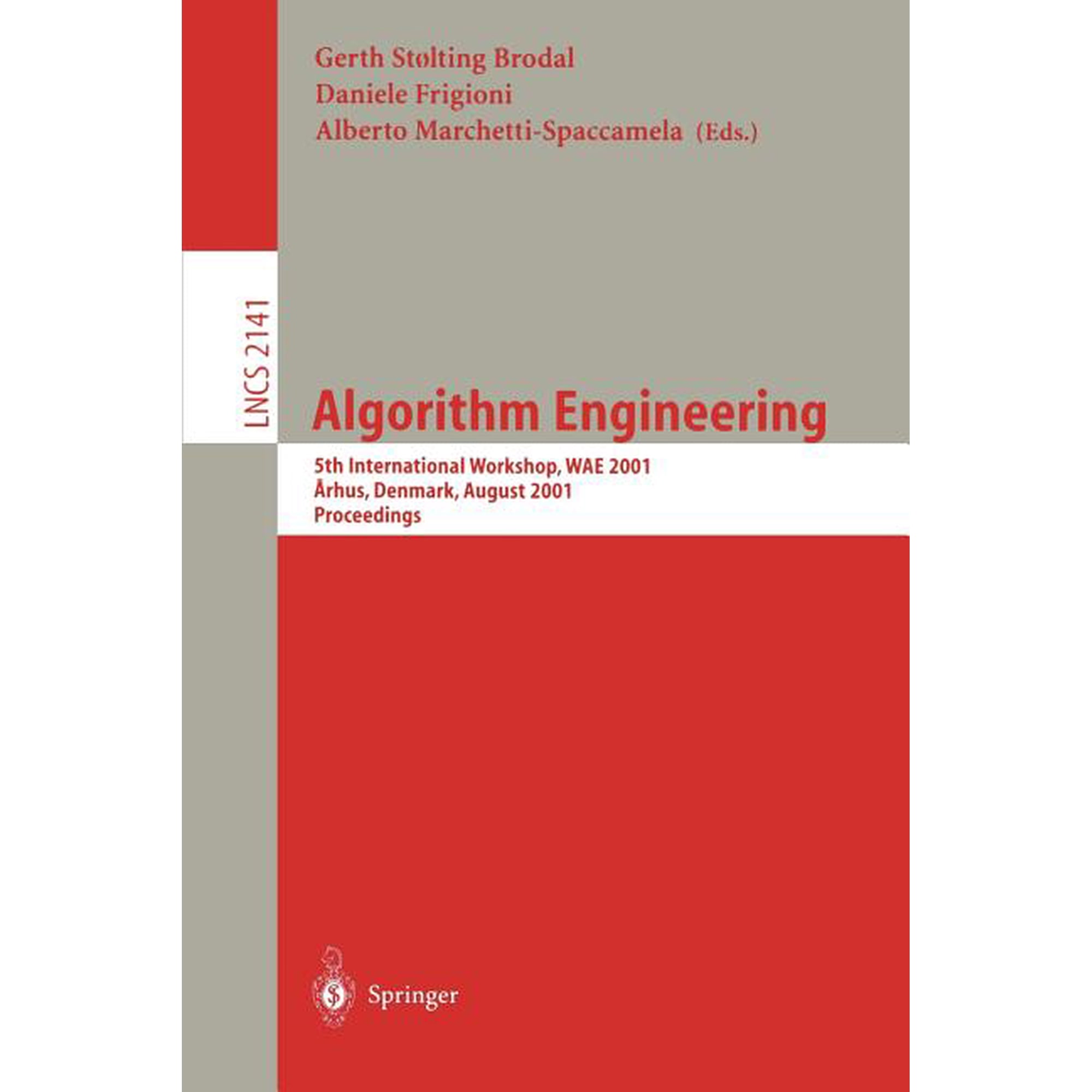 Lecture Notes in Computer Science Algorithm Engineering: 5th International Workshop, Wae 2001 Aarhus, Denmark, August 28-31, 2001 Proceedings, Book 2141, (Paperback)