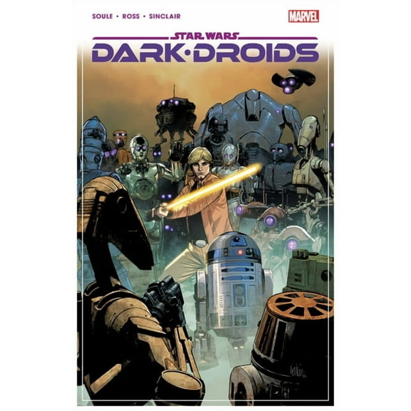 Star Wars: Dark Droids Star Wars: Dark Droids, (Paperback)
