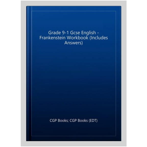 New Grade 9-1 Gcse English - Frankenstein Workbook (Includes