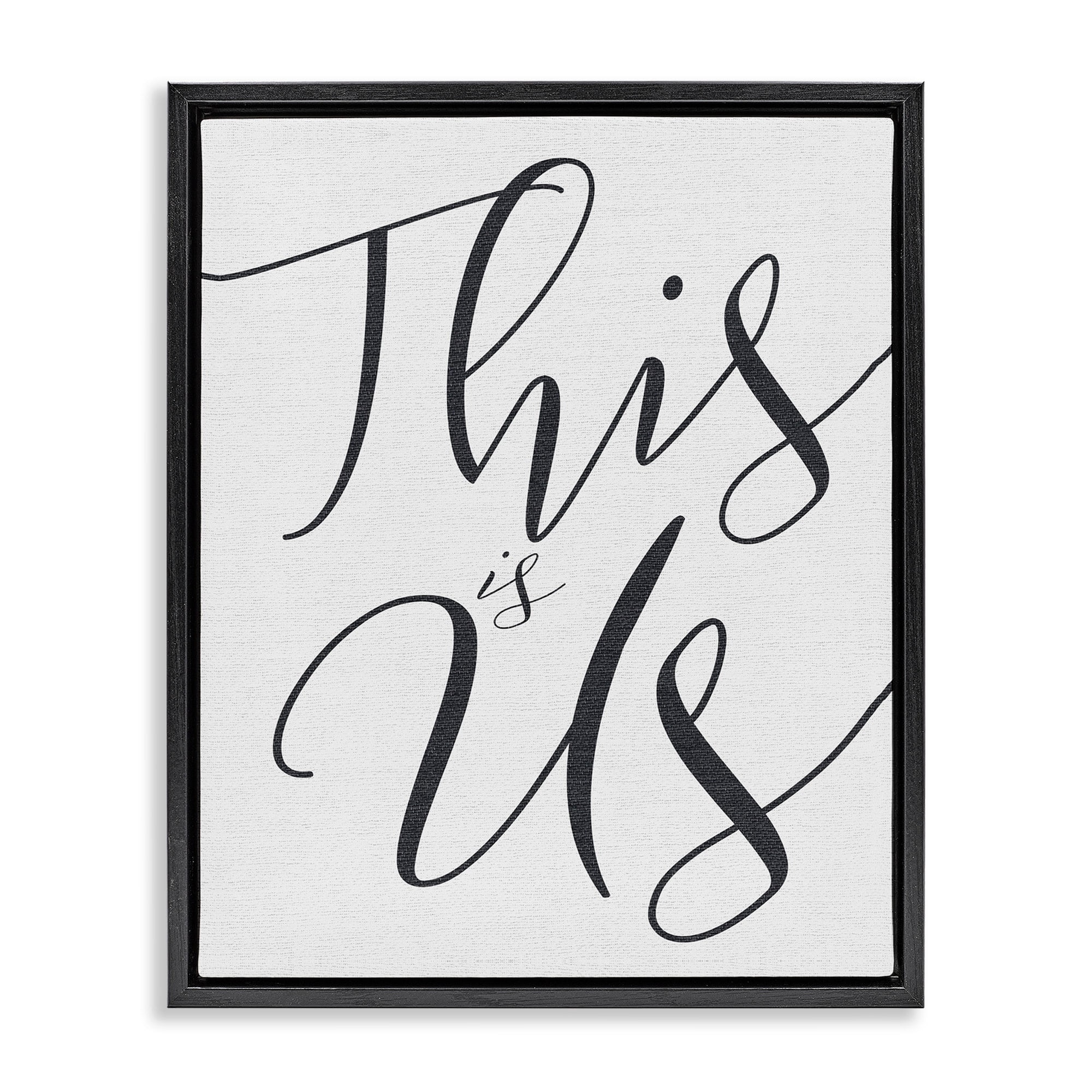 Stupell Industries This Is Us Typography Jet Black Framed Floating Canvas Wall Art, 24x30, by Daphne Polselli