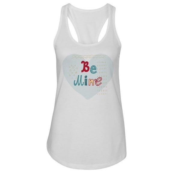 Be Mine Cute Design Tank Women -Image by Shutterstock, Female x-Small