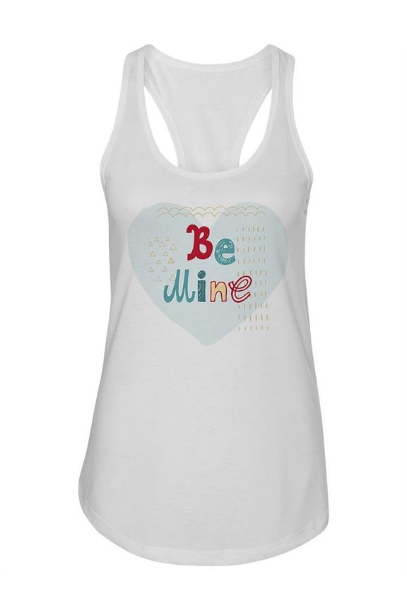 Be Mine Cute Design Tank Women -Image by Shutterstock, Female Medium