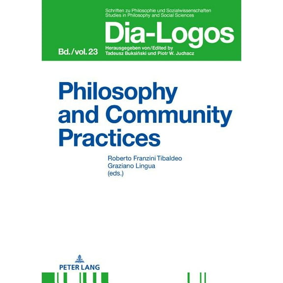 Dia-Logos: Philosophy and Community Practices (Hardcover)