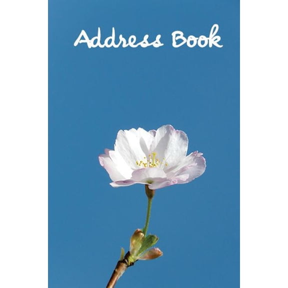 Address Book Flower Edition.: Address Book.: (Flower Edition Vol. D79) Glossy And Soft Cover, Large Print, Font, 6" x 9" For Contacts, Addresses, Phone Numbers, Emails, Birthday And More. (Paperback)(