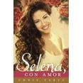 thumbnail image 1 of Para Selena, con amor / To Selena, With Love, Chris Perez Paperback, 1 of 2