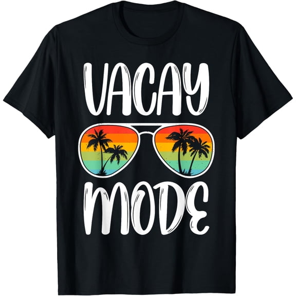 t-shirt Vacation Vacay Mode For Men Women and Kids T-Shirt.