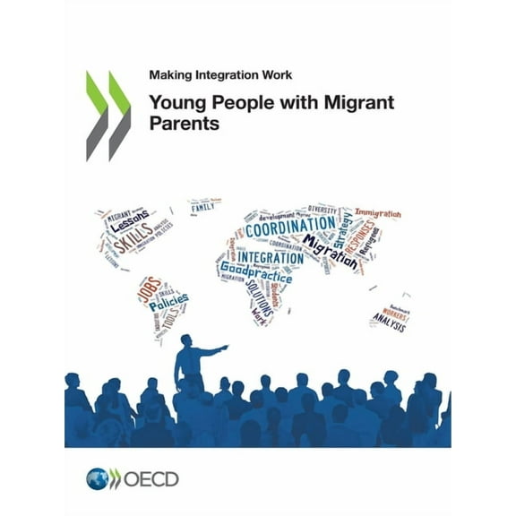 Young People with Migrant Parents, (Paperback)