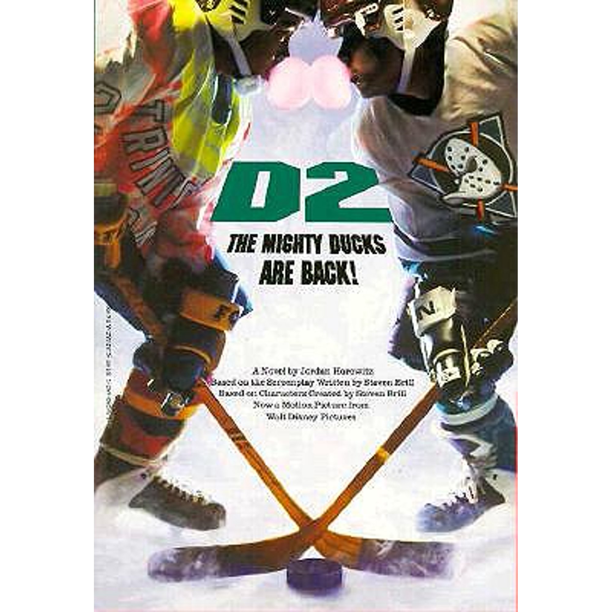D2: The Mighty Ducks Are Back!, 9781562826925, 1562826921, Paperback, First Edition edition