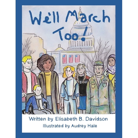 We'll March Too!, (Paperback)