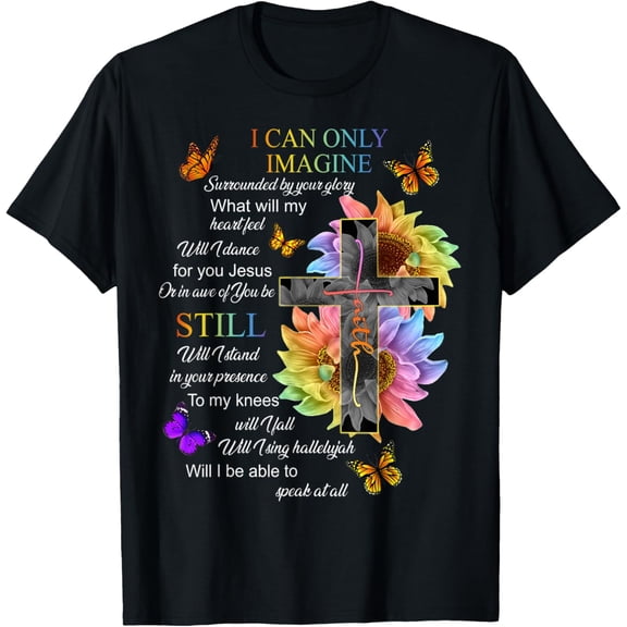 I Can Imagine Still T-Shirt