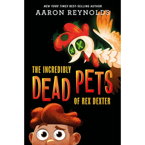 Pre-Owned The Incredibly Dead Pets of Rex Dexter (Hardcover) 1368051839 9781368051835