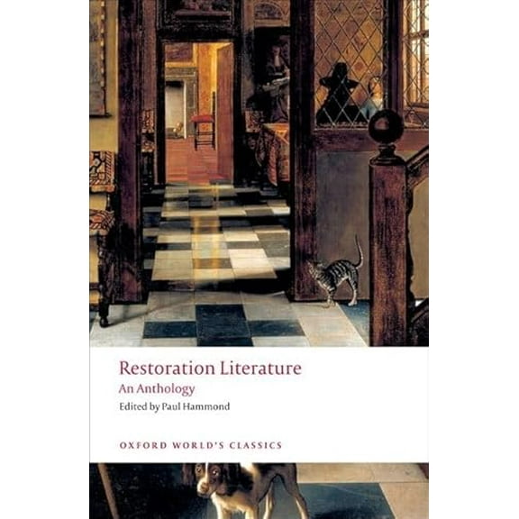Pre-Owned Restoration Literature: An Anthology (Oxford World's Classics), 9780199555192, 0199555192, Paperback, Reissue edition