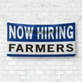 thumbnail image 4 of Now Hiring Farmers 13 oz Heavy Duty Vinyl Banner Farm Worker Jobs Available Farm Laborer Help Wanted Sign for Business Indoor/Outdoor Single-Sided with Metal Grommets (3x5 ft, Wh & Bl & Bk), 4 of 6