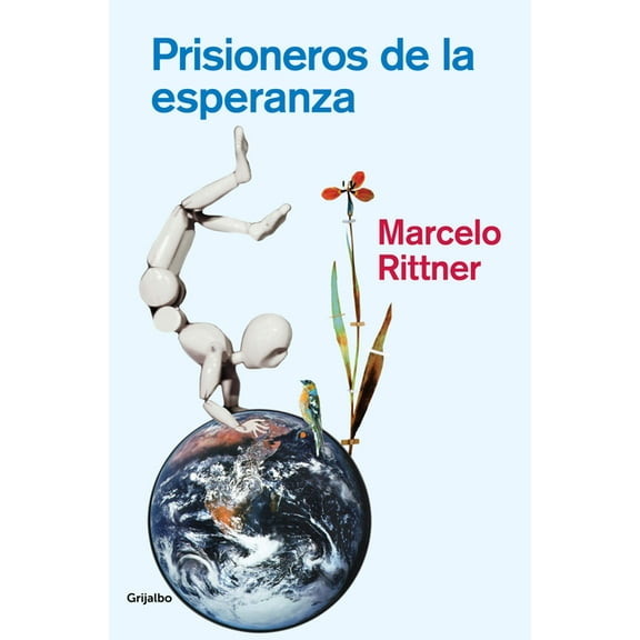 Prisioneros de la Esperanza / Prisoners of Hope, (Paperback)