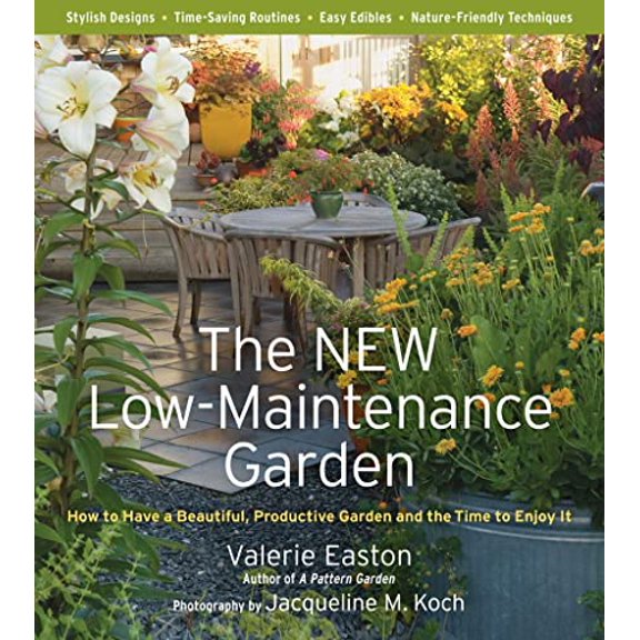 Pre-Owned The NEW Low-Maintenance Garden: How to Have a Beautiful, Productive Garden and the Time to Enjoy It, 9781604691665, 1604691662, Paperback, 1 edition