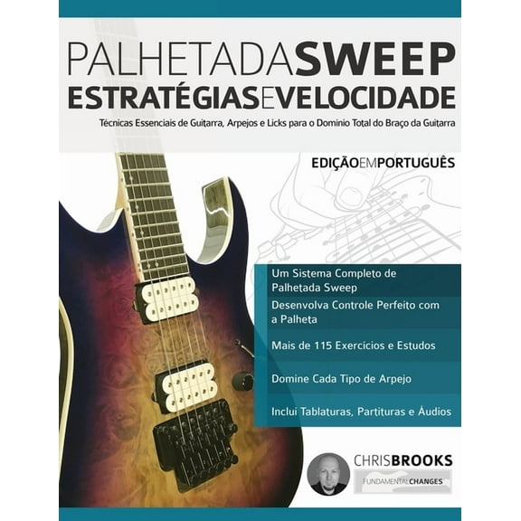 Palhetada Sweep - Estratégias e Velocidade (Paperback)