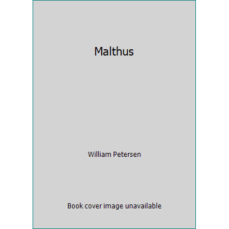 Malthus [Hardcover - Used]
