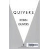 Quivers: A Life [Hardcover - Used]