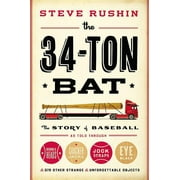 The 34-Ton Bat, (Hardcover)