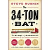 The 34-Ton Bat (Hardcover)