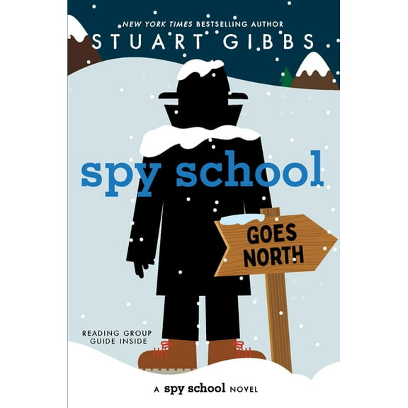 Spy School Spy School Goes North, (Paperback)