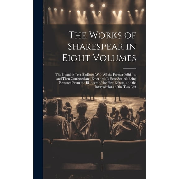 The Works of Shakespear in Eight Volumes (Hardcover)