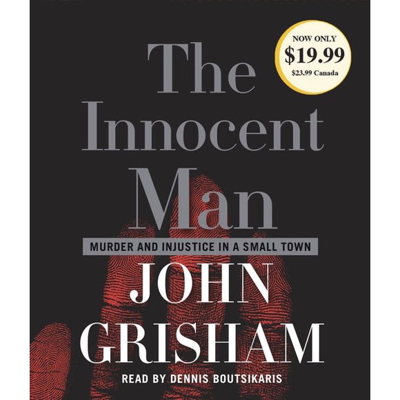The Innocent Man : Murder and Injustice in a Small Town (CD-Audio)