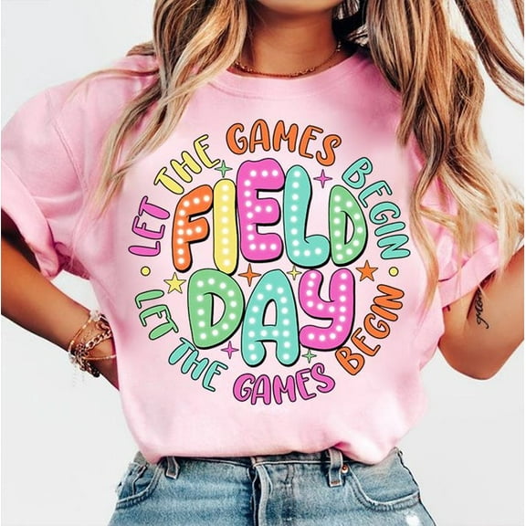 Field Day Shirt, Let the Games Begin Tee, Last Day of School Shirt, Funny Teacher Shirt, Fun Day Shirt, Teacher Field Day Tee