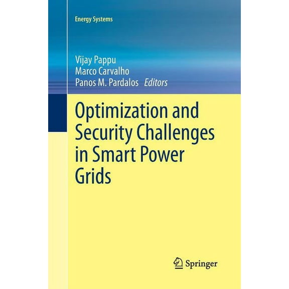 Energy Systems Optimization and Security Challenges in Smart Power Grids, (Paperback)