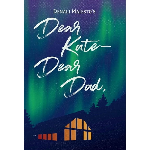 Dear Kate-Dear Dad,, (Hardcover)