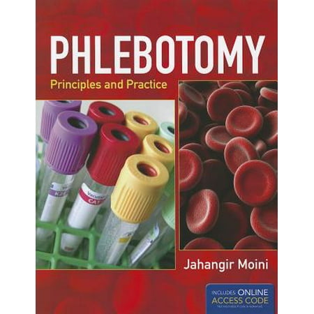 Phlebotomy: Principles and Practice : Includes Online Access Code for Companion Website