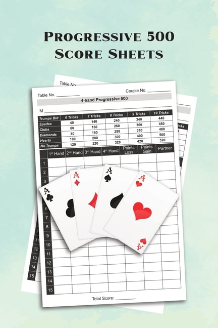 Progressive 500 Score Sheets : A pad of scoresheets for Progressive ...