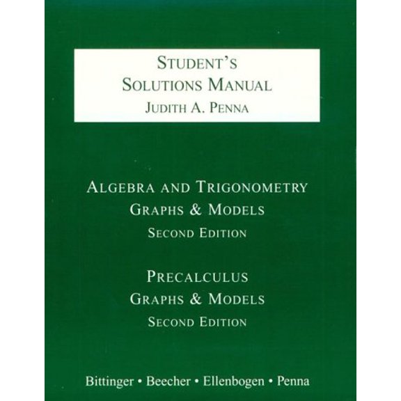 Pre-Owned Algebra and Trigonometry: Graphs and Models (Student's Solutions Manual, 2nd Edition), 9780201662382, 0201662388, Paperback, Solution Manual edition