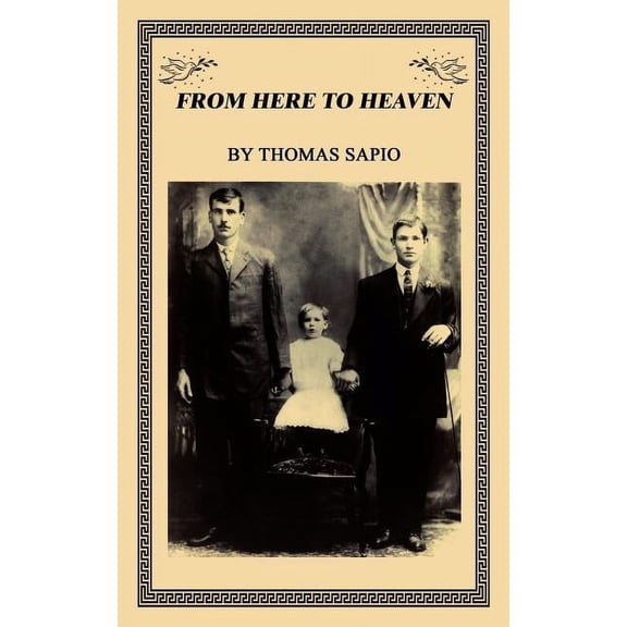 From Here to Heaven, (Paperback)