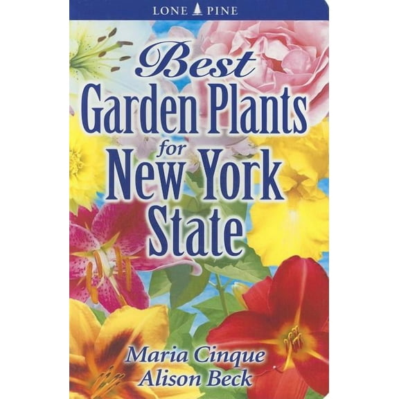 Best Garden Plants For... Best Garden Plants for New York State, (Paperback)