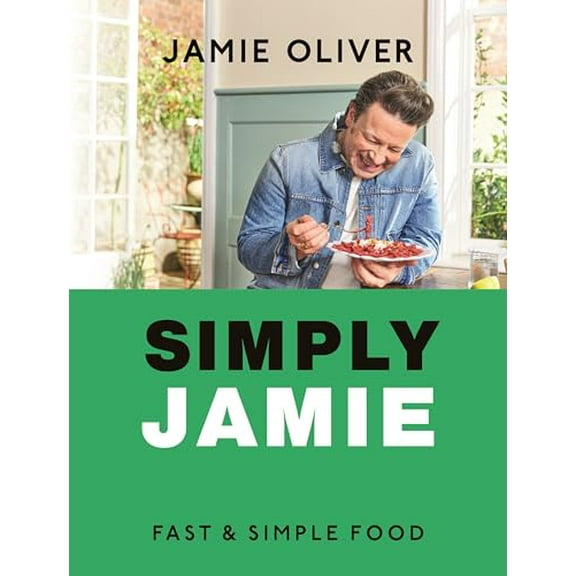 Pre-Owned Jamie Oliver: Simply Jamie: Fast and Simple Food [American Measurements] (Hardcover)