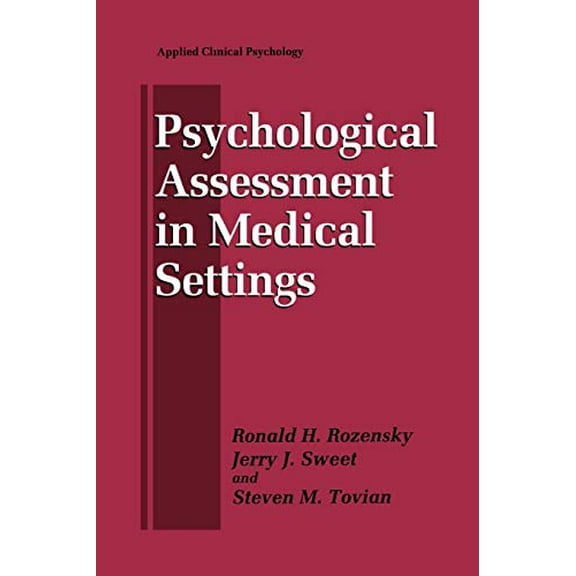 Pre-Owned Psychological Assessment in Medical Settings (NATO Science Series B:), 9780306484537, 0306484536, Paperback, 1997 edition