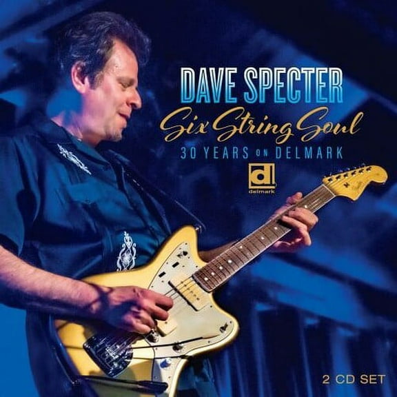 Dave Specter - Six String Soul: 30 Years On Delmark - Music & Performance - CD