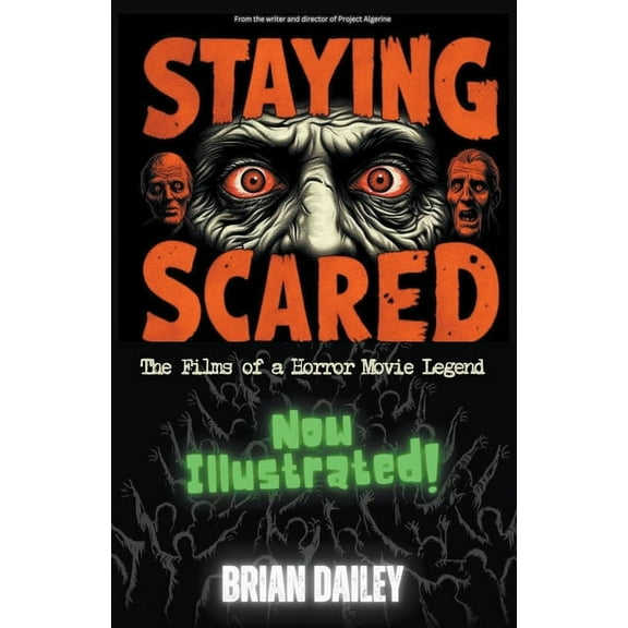 Staying Scared - The Films of a Horror Movie Legend, (Paperback)