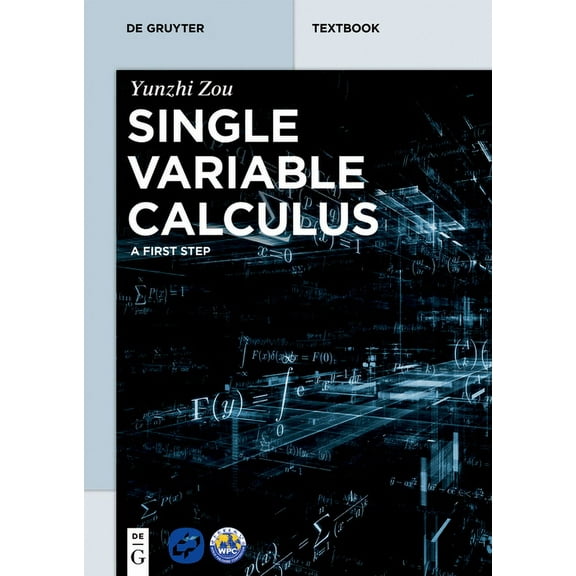 de Gruyter Textbook Single Variable Calculus: A First Step, (Paperback)
