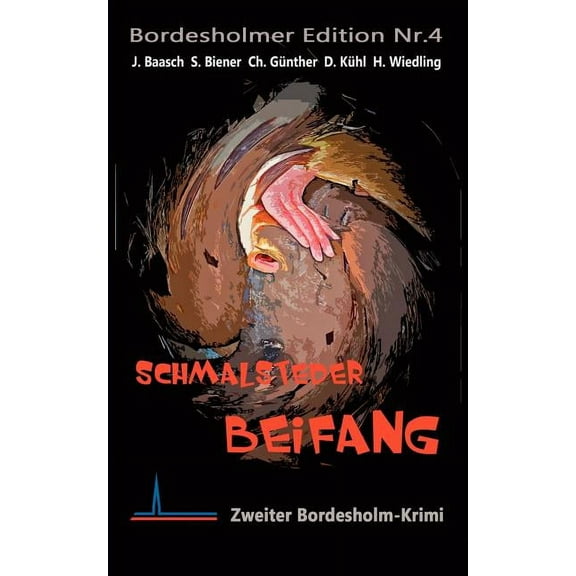 Schmalsteder Beifang : Zweiter Bordesholmkrimi (Paperback)